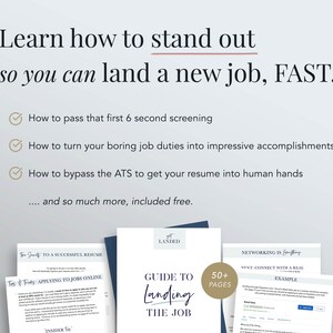 May include: A guide to landing a job, with tips on how to pass a 6-second screening, turn boring job duties into impressive accomplishments, and bypass the ATS to get your resume into human hands. The guide includes over 50 pages of information and is available for free.