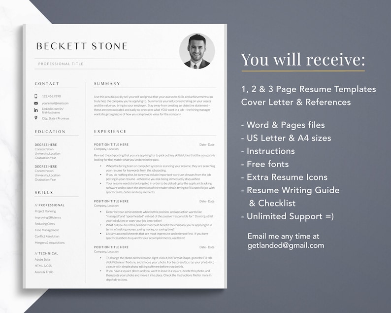 May include: A black and white resume template with a professional headshot and a summary of the services offered. The text reads "You will receive: 1, 2 & 3 Page Resume Templates, Cover Letter & References, Word & Pages files, US Letter & A4 sizes, Instructions, Free fonts, Extra Resume Icons, Resume Writing Guide & Checklist, Unlimited Support =), Email me any time at getlanded@gmail.com"