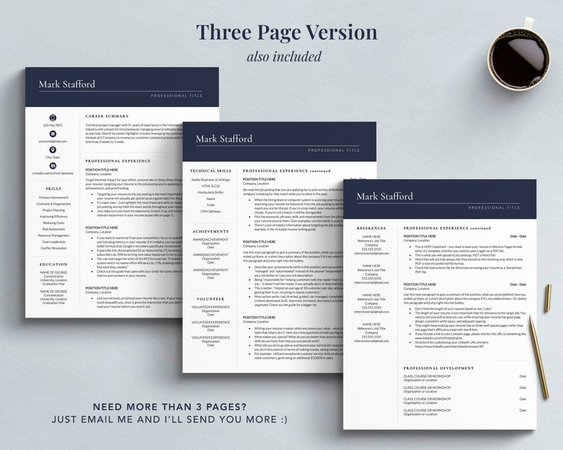 May include: A three-page resume template with a dark blue header and white text. The template includes sections for career summary, professional experience, technical skills, achievements, volunteer experience, references, and professional development. The text "Need more than 3 pages? Just email me and I'll send you more :)" is at the bottom of the page.