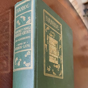IVANHOE, by Sir Walter Scott.  Waverley Novels Border Edition Illustrations Edited by Andrew Laing, Published by John C Nimmo 1900