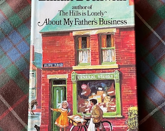 About my Father's Business by LILLIAN BECKWITH.  First Edition 1971.  Childhood Memories of Her Father's Grocers Shop in Pre-War England.