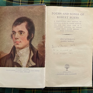 ROBERT BURNS Poems and Songs, Collins 1955 Vintage Book.  Includes Over 60 Poems, Appearing for the First Time in a Collected Edition.