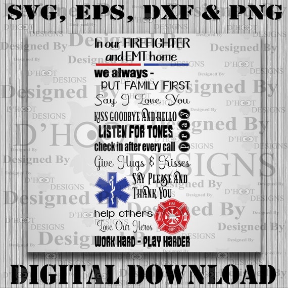 In Our Firefighter And Emt Home Svg Cut File Fire Department Etsy