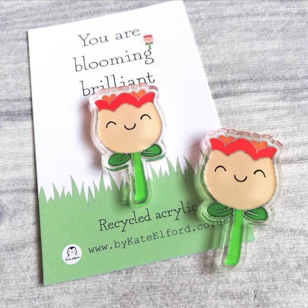 You are blooming brilliant, recycled acrylic mini magnet, cute flower, positive fridge magnet, friend, thank you, supportive