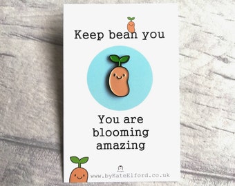 Positive Bean Enamel Pin - Supportive, Thank You, Friendship Gift
