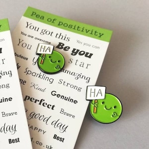 Ha pea, a happy pea of positivity enamel pin, a cute positive enamel brooch, supportive, funny friend gift image 1