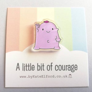 A little bit of courage mini magnet, cute positive fridge magnet, friendship, postable strength and love, supportive, recycled acrylic