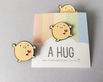 A hug enamel pin, cute happy blob, positive enamel brooch, friendship, supportive enamel badges