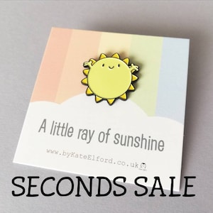 Seconds. A little Ray of sunshine enamel pin, cute sun, positive enamel brooch, supportive, friendship, care badge.