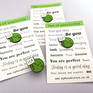 Ha pea, a happy pea of positivity enamel pin, a cute positive enamel brooch, supportive, funny friend gift image 6