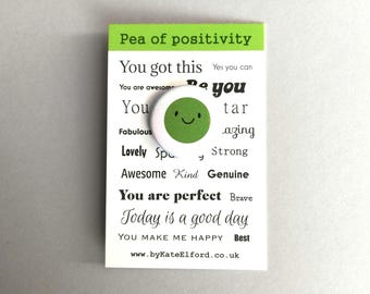 Pea of Positivity Mini Button Badge, Happy, Friendship Gift, You Got This