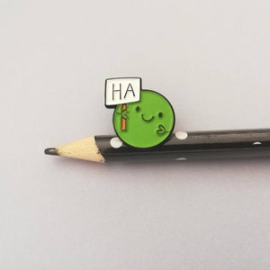 Ha pea, a happy pea of positivity enamel pin, a cute positive enamel brooch, supportive, funny friend gift image 3