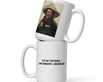 Tazza da cowboy - "La vita non è per i femminucce" (Lonesome Dove)