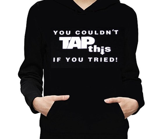 You Couldnt Tap This If You Tried Female Jiu Jitsu Hoodie