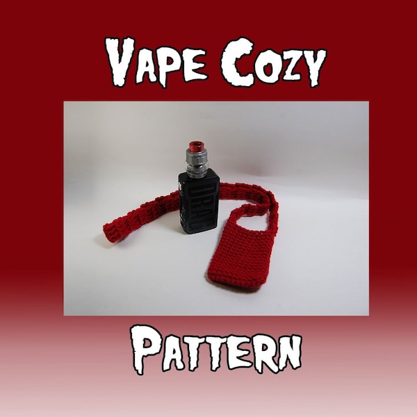 Vape Cozy Pattern - Box Mod Cozy Pattern - Crochet Vape Lanyard