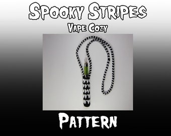 Spooky Stripes Vape Cozy Pattern - Crochet Pattern Vape Cozy - Vape Pen Holder PDF