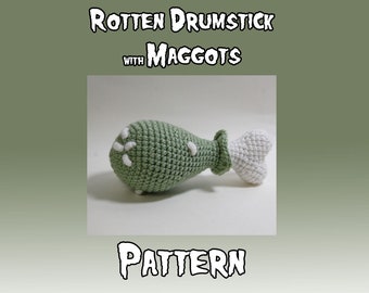 Rotten Drumstick with Maggots crochet Pattern - Gross Food Amigurumi - Chicken Leg Crochet - Yarn Food