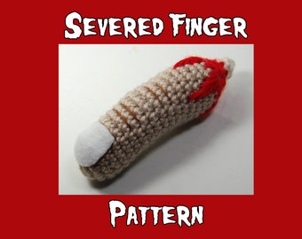 Severed Finger Crochet Pattern - Amigurumi Human Finger - Crochet Anatmony- Horror Crochet Bloody Finger - Body Parts Crochet Pattern