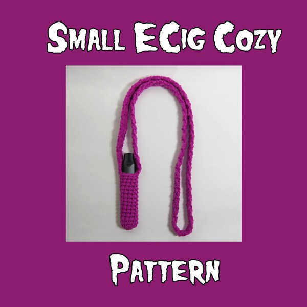 Small Crochet Ecig cozy Pattern - Crochet Pattern Vape Cozy - Vape Pen Holder PDF - Pod Style Vape Lanyard