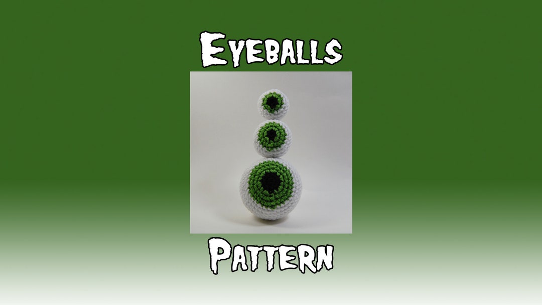 Eyeballs Crochet Pattern in 3 Sizes - Amigurumi Eyes 3 Sizes PDF ...