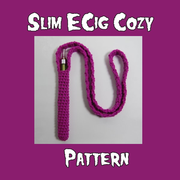 Slim Crochet Ecig cozy Pattern - Crochet Pattern Vape Cozy - Vape Pen Holder PDF