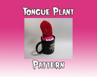 Tongue Plant Crochet Pattern  *Mug NOT included* - Weird Plant for Coffee Mug - Amigurumi Odd Plant - Desk Plant - Mouth Plant Pattern PDF