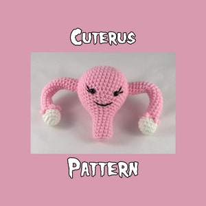 Cuterus Crochet Pattern - Plush Uterus with Ovaries Pattern - Amigurumi Uterus - Crochet Doctor Midwife gift - Hysterectomy gift
