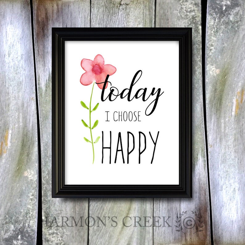 Today I Choose Happy/happy inspirational quote/positive art Etsy