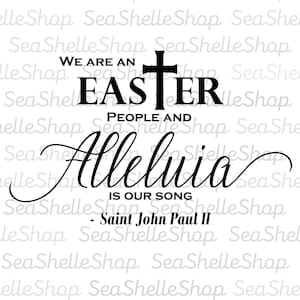 Wir sind ein Ostervolk und Halleluja ist unser Lied St. Johannes Paul II SVG PNG