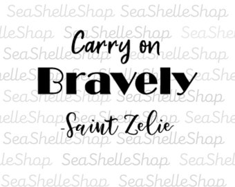 Saint Zelie continúa con valentía citar SVG PNG