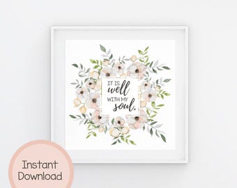 It is well with my soul | Christian | Digital Art Print | Bible Verse | Printable Art Scripture Wall Art - INSTANT DOWNLOAD