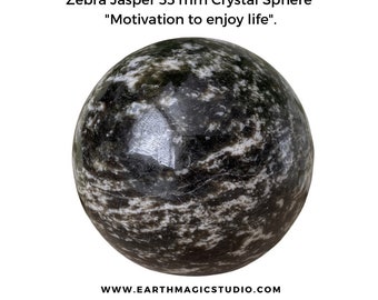 Zebra Jasper 55 mm Crystal Sphere - "Motivation to enjoy life".