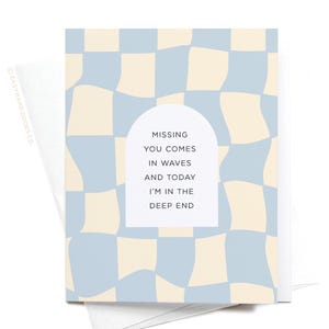 Missing You Comes In Waves Greeting Card – GRT0442