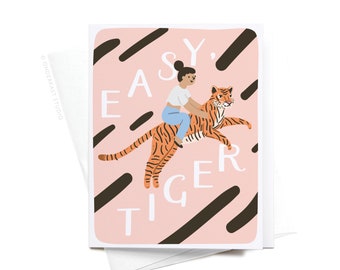 Easy, Tiger Greeting Card – GRT0315