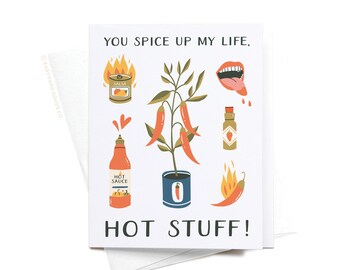 You Spice Up My Life, Hot Stuff Greeting Card – GRT0294