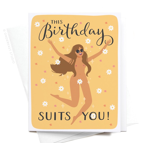 This Birthday Suits You Greeting Card – GRT0367