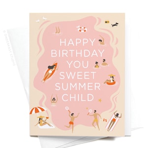 Happy Birthday You Sweet Summer Child Greeting Card – GRT0457