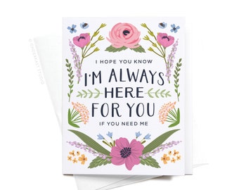 I’m Always Here For You Greeting Card – GRT0443