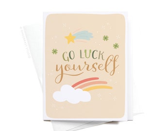 Go Luck Yourself Greeting Card – GRT0412