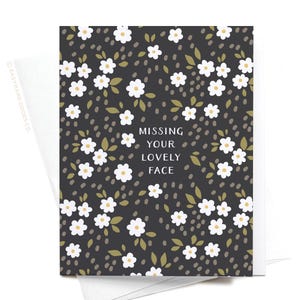 Missing Your Lovely Face Greeting Card – GRT0275