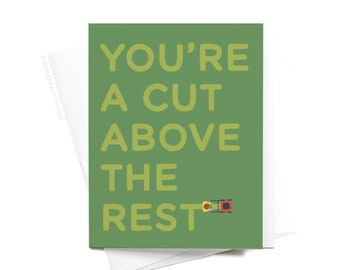 You're a Cut Above the Rest Lawn Mower Greeting Card – GRT0440