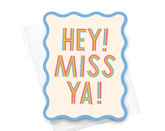 Wavy Die Cut Miss Ya Notecard – DNC0003