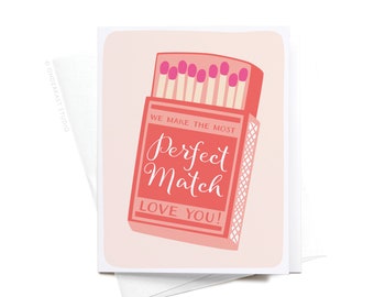 We Make the Most Perfect Match Greeting Card – GRT0052