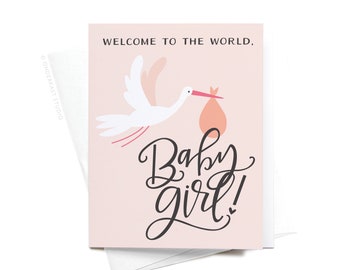 Welcome to the World, Baby Girl! Greeting Card – GRT0067
