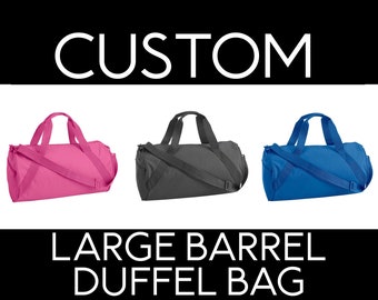 Custom Large Barrel Duffel Bag-- Add Your Logo/Design-- Multiple Color Options