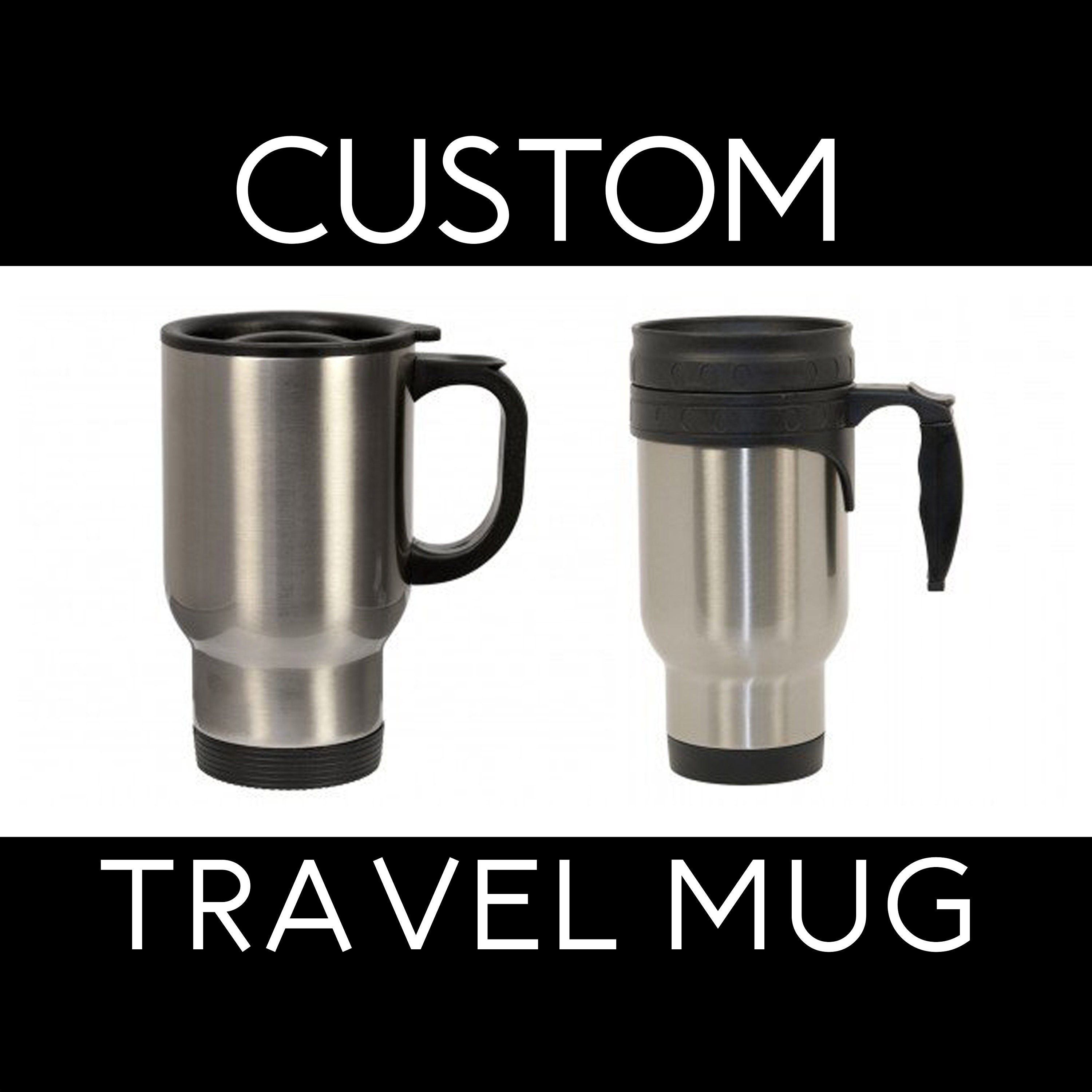 Custom Travel Mug Quality Sublimation Stainless Steel Free Etsy