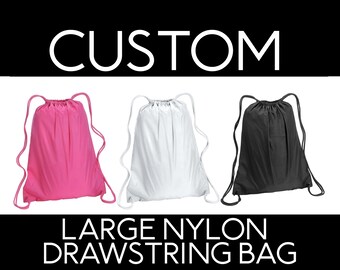 Custom Large Nylon Drawstring Bag- Design Your Own Bag
