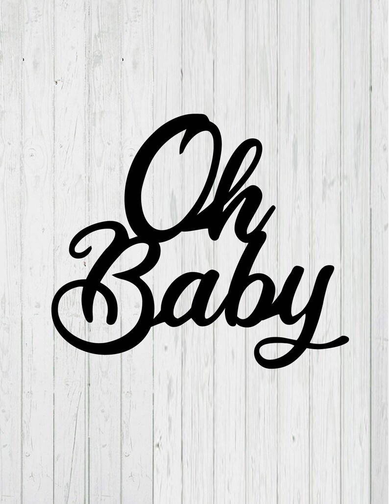 Download Oh baby cut file template png svg dxf ai layered files | Etsy