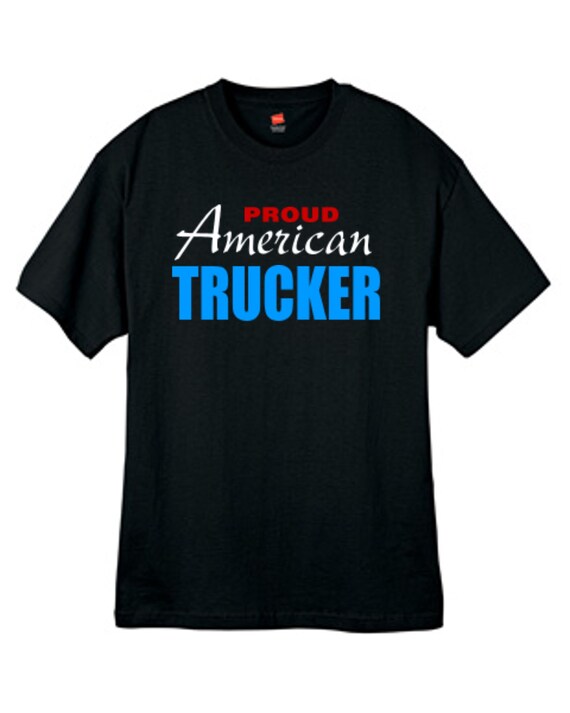 Proud American Trucker T Shirt Black Mens Sizes Small Thru 2XL