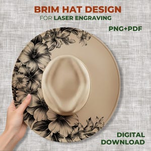 May include: A beige brim hat design for laser engraving, with a floral pattern in black and white. The text "BRIM HAT DESIGN FOR LASER ENGRAVING" is at the top. The text "PNG+PDF" and "DIGITAL DOWNLOAD" are also visible.